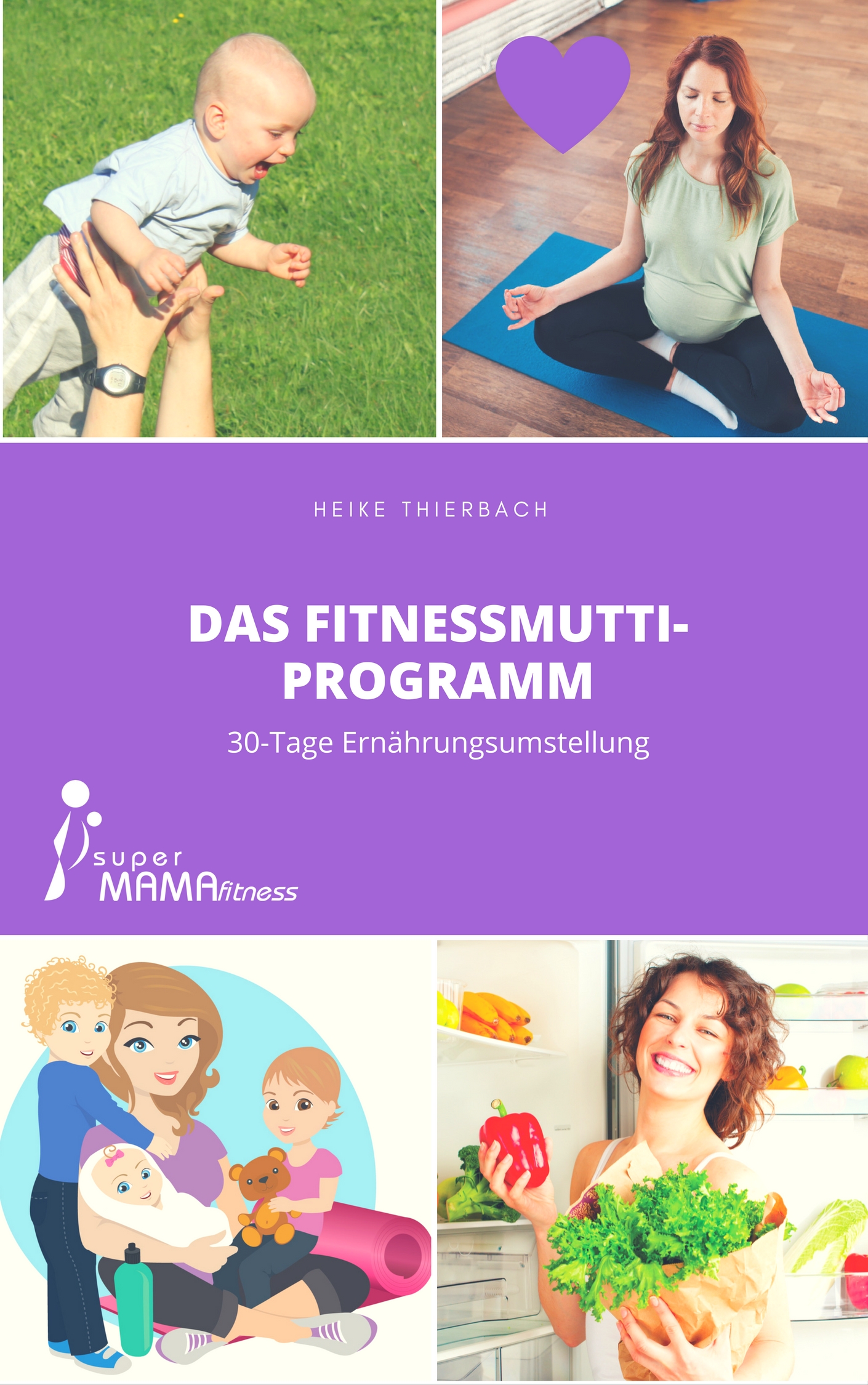 Das Fitnessmutti - Programm