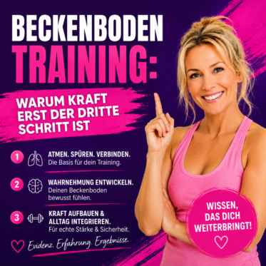 Beckenbodentraining erst Spüren dann kräftigen