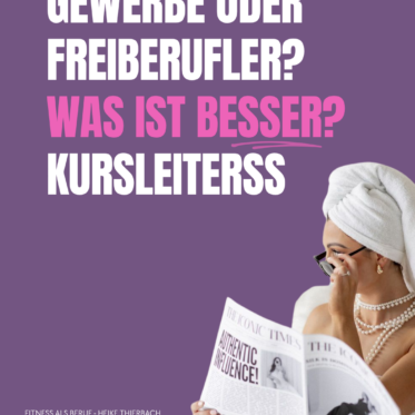 Freiberuflich oder Gewerbe? Die Frage, an der fast alle Trainerinnen hängen bleiben